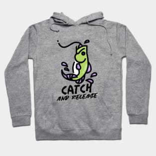 Catch And Release / Sport Fishing / Fishing Design / Fishing Lover / Fisherman gift Hoodie